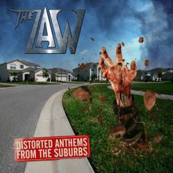 The Law (SWE) : Distorted Anthems from the Suburbs